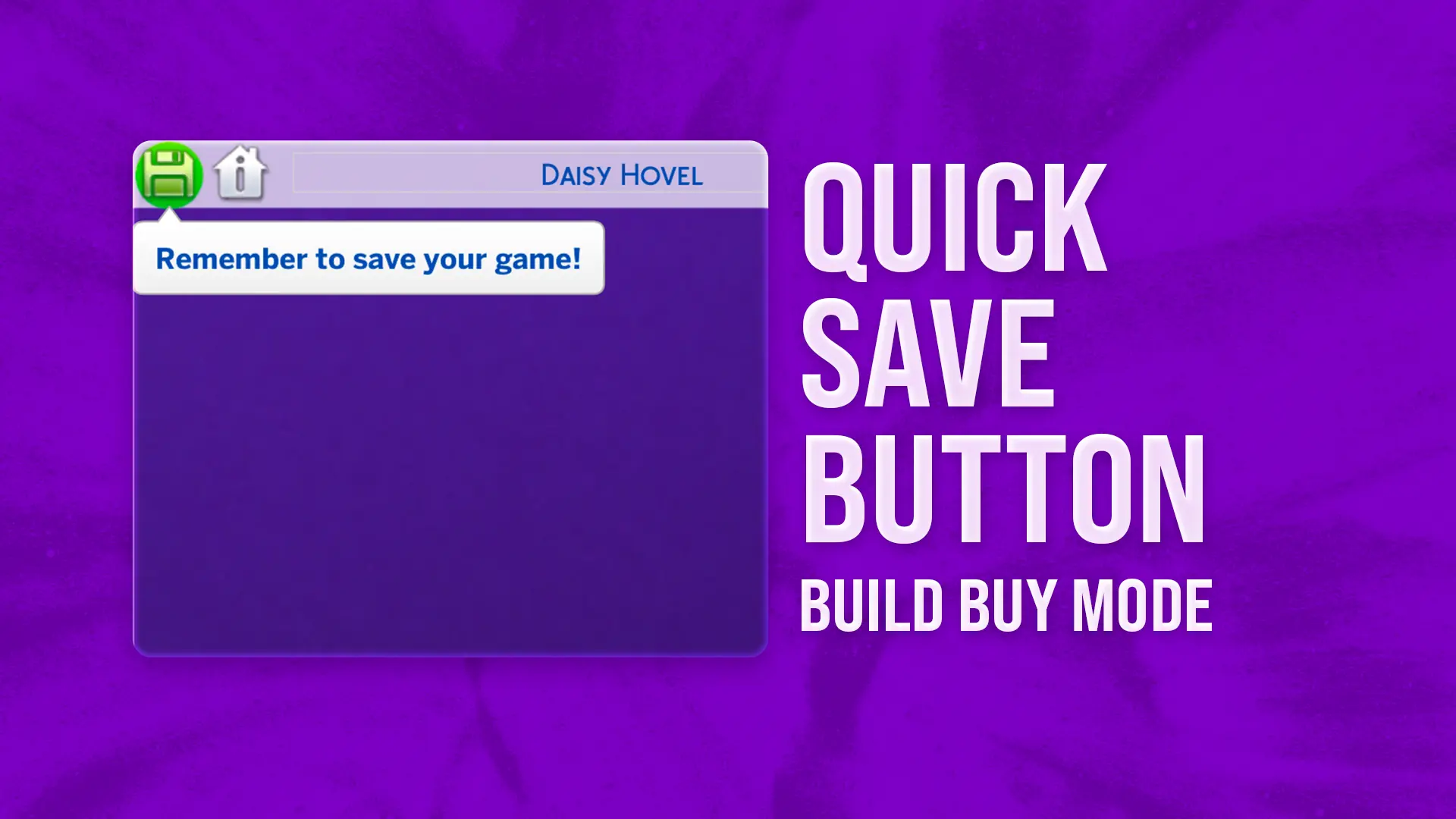 Quick Save Button for Build/Buy